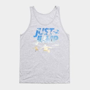 Sky Diving Just jump Sky Diver Sky silhouettes Tank Top